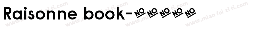 Raisonne book字体转换